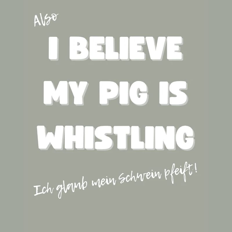 Ich glaube mein Schwein pfeift.