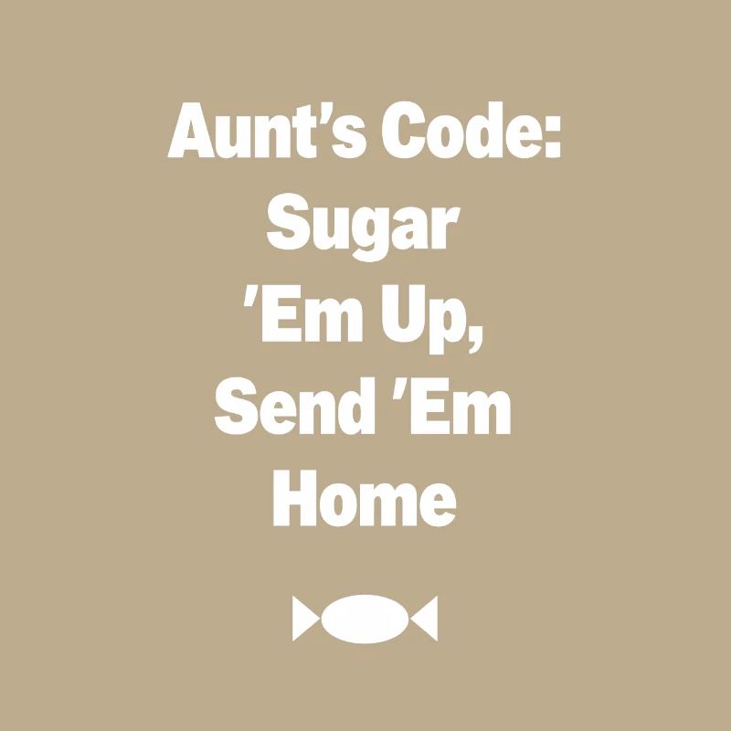 Aunt's Code Sugar Em Up