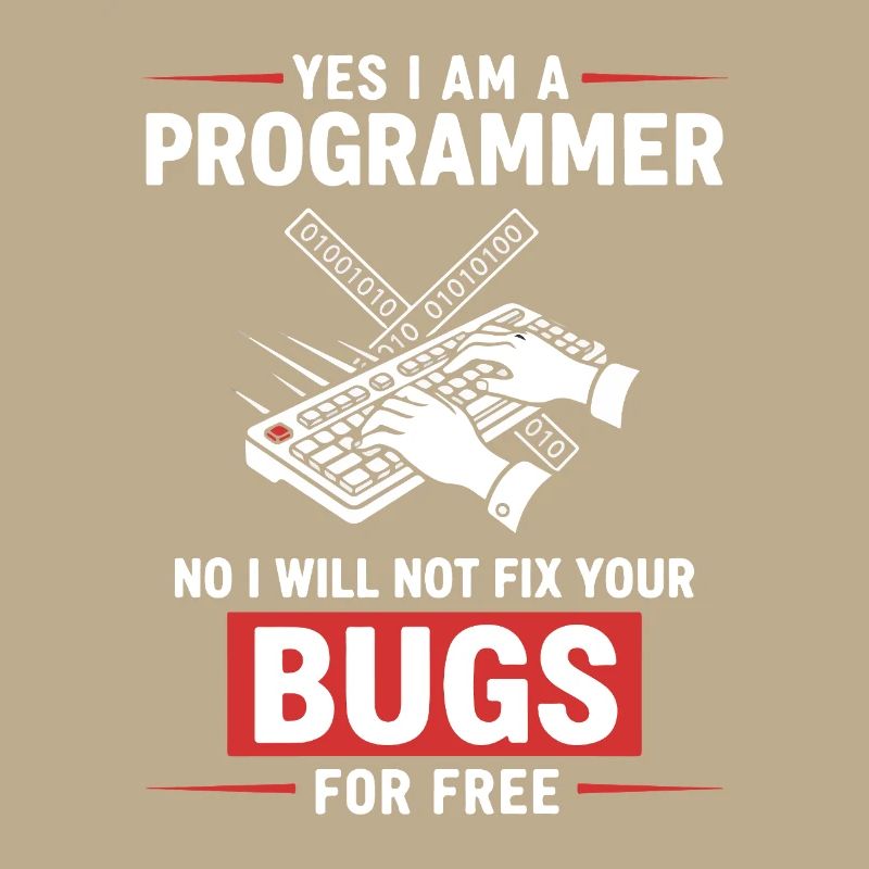Humor Fixed Programmer No Bugs