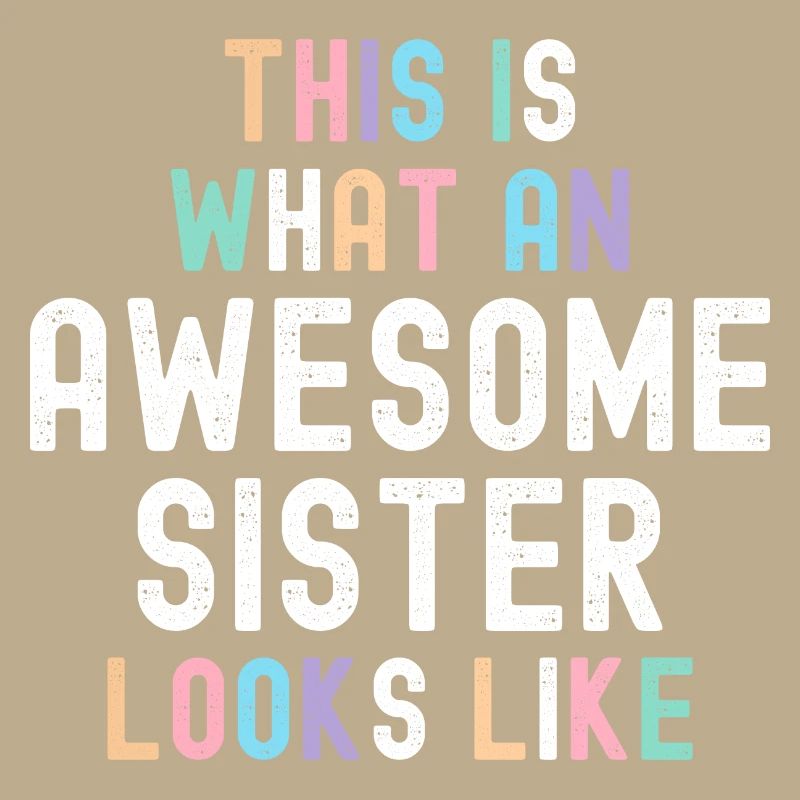 So sieht eine tolle Schwester aus - am besten