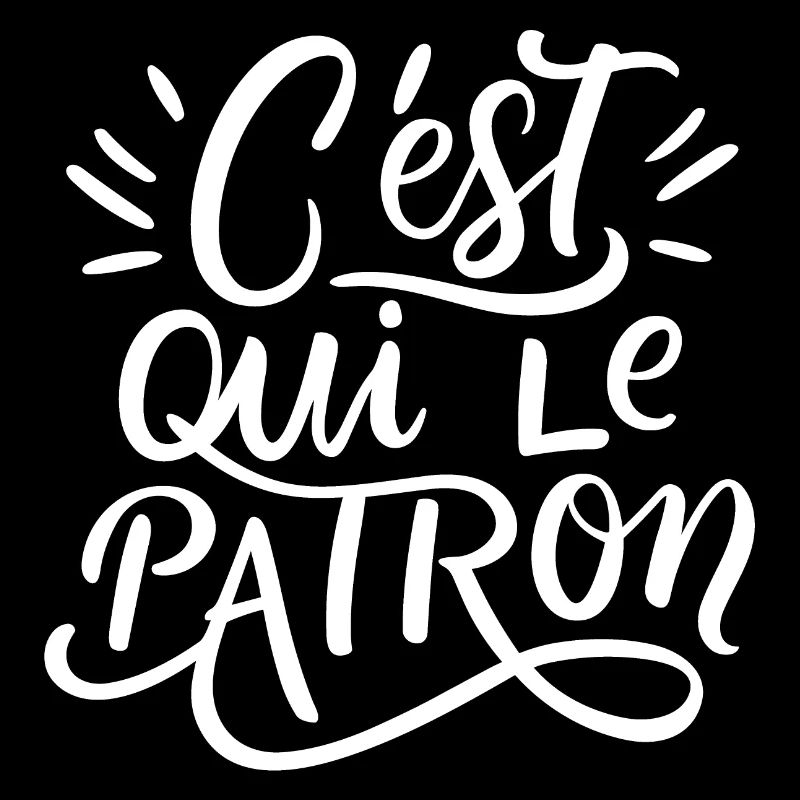 C'est qui le patron