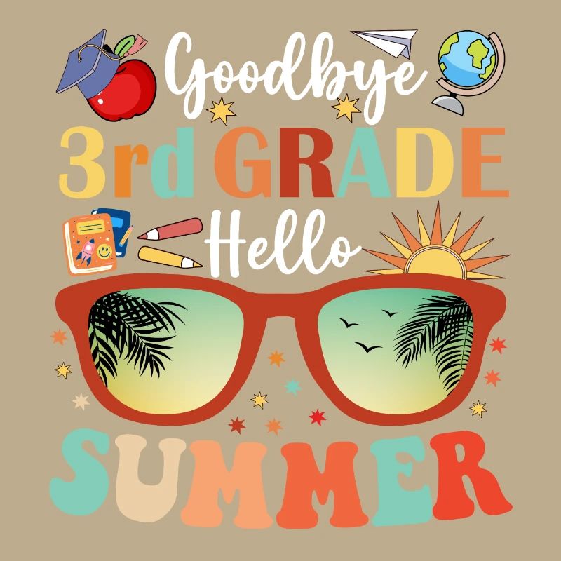 Goodbye 3rd Grade Hello Summer