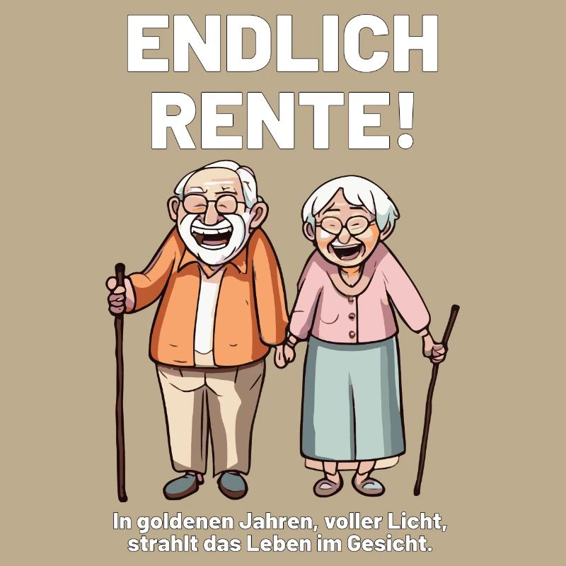 Endlich Rente Spruch