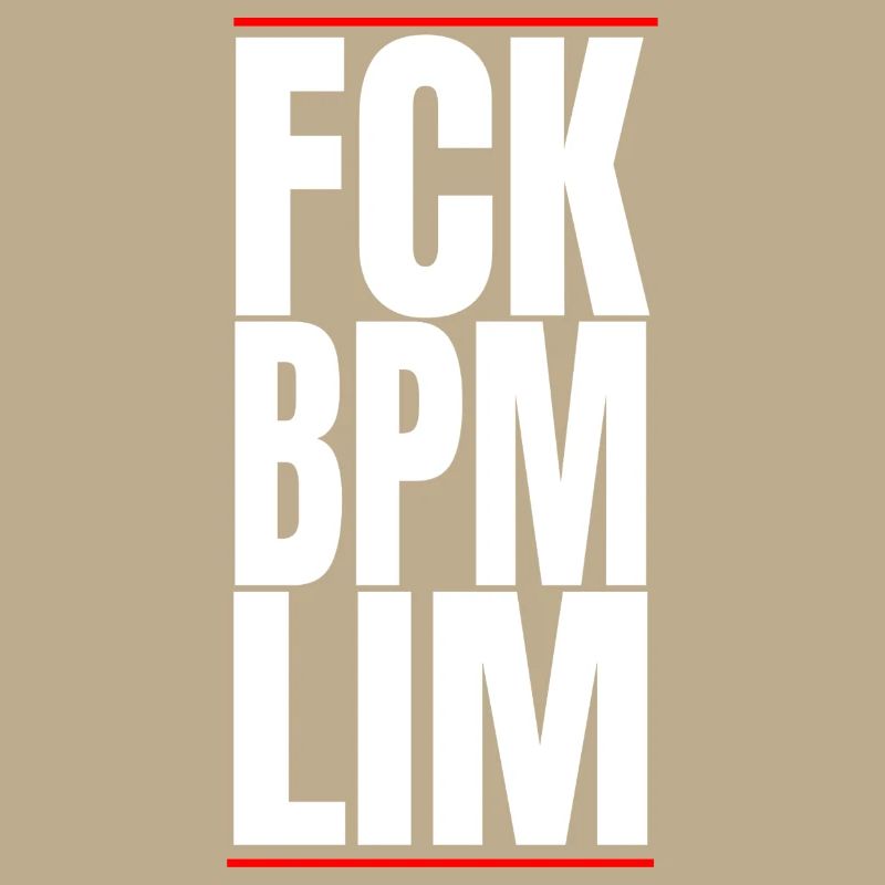 FCK BPM LIM HARD TECHNO NEVER DIES