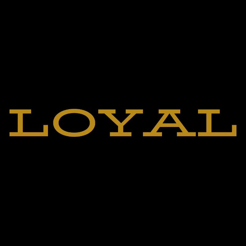 Loyal Loyalty