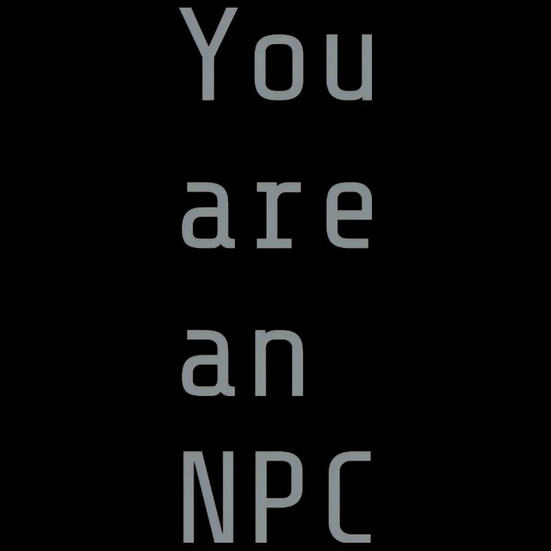 Vous êtes un PNJ