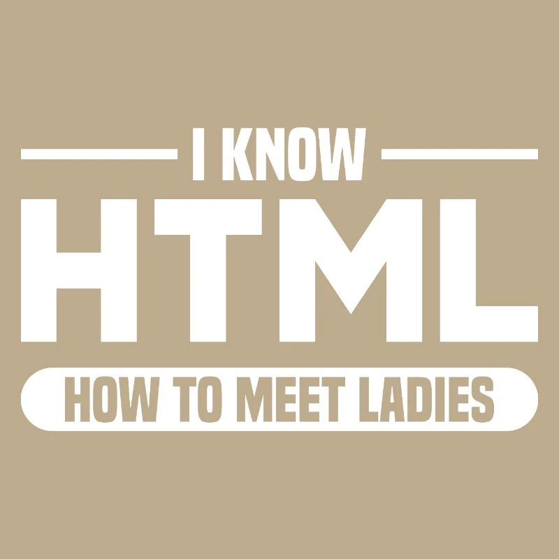 HTML Humor Code Programmer Saying