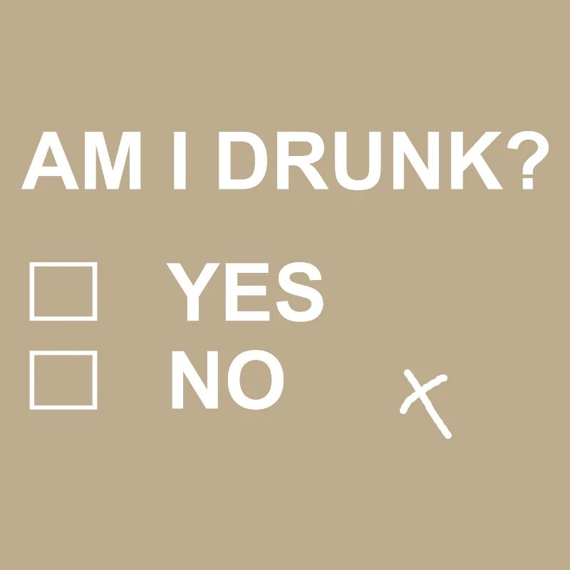 Funny Drinking Test Fail Yes No Sarcastic Humor