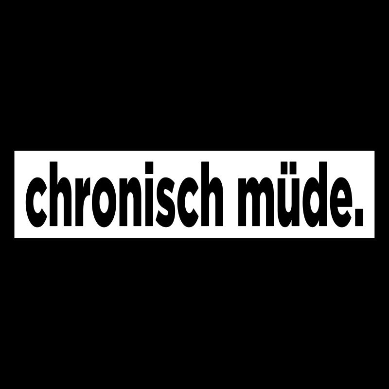 Chronisch Müde.