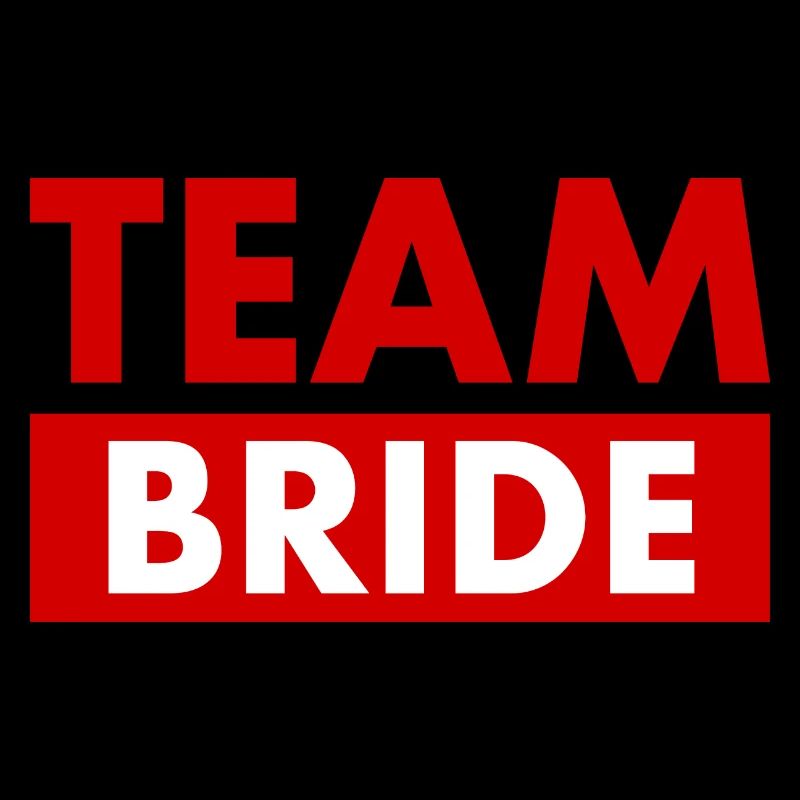 Team bride