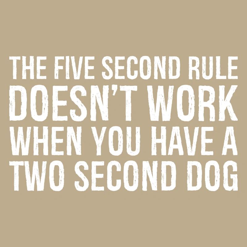 the five second rule doesn't work when you have