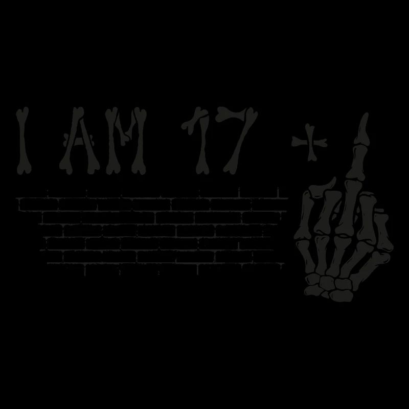 Ich bin 17 plus Mittelfinger - 18. Geburtstag
