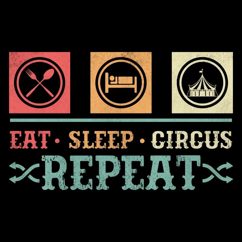 Manger Dormir Cirque Répéter Costume Thème Party Actes