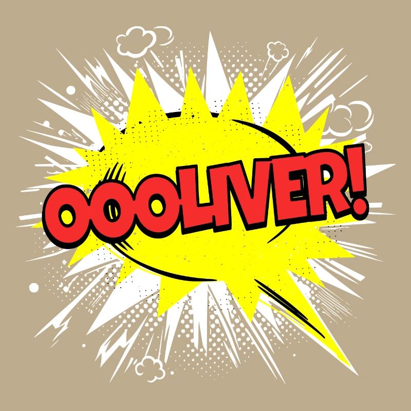 Oliver Name Funny Speech Bubble Oooliver!
