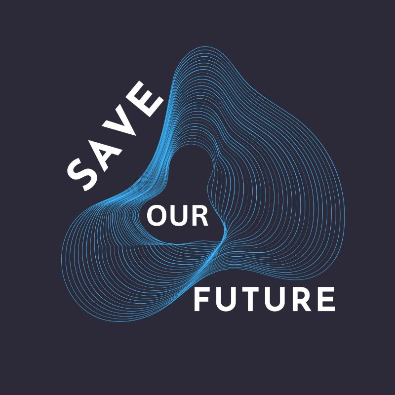 Save our FUTURE