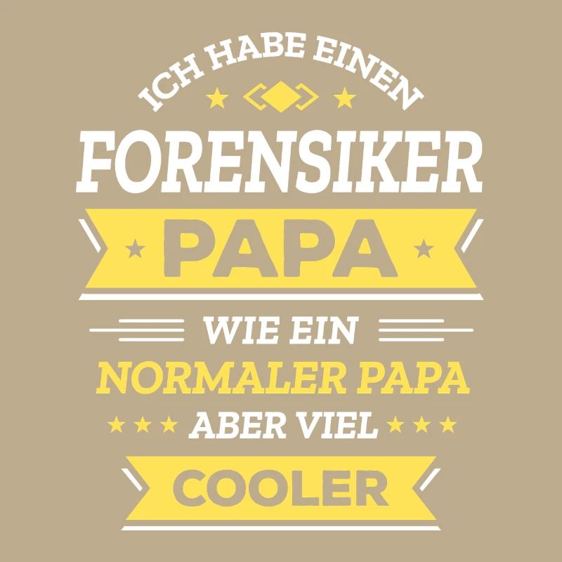 FORENSIKER PAPA - COOLER ALS NORMAL, VATERTAG