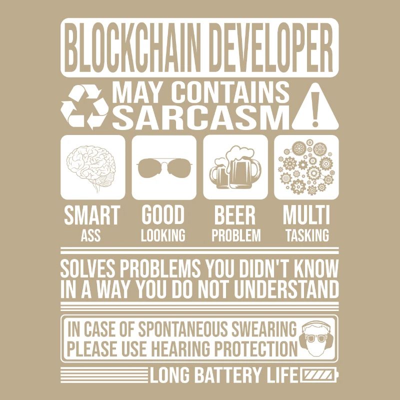 Blockchain Developer Sarcasm funny Gift Blockchain