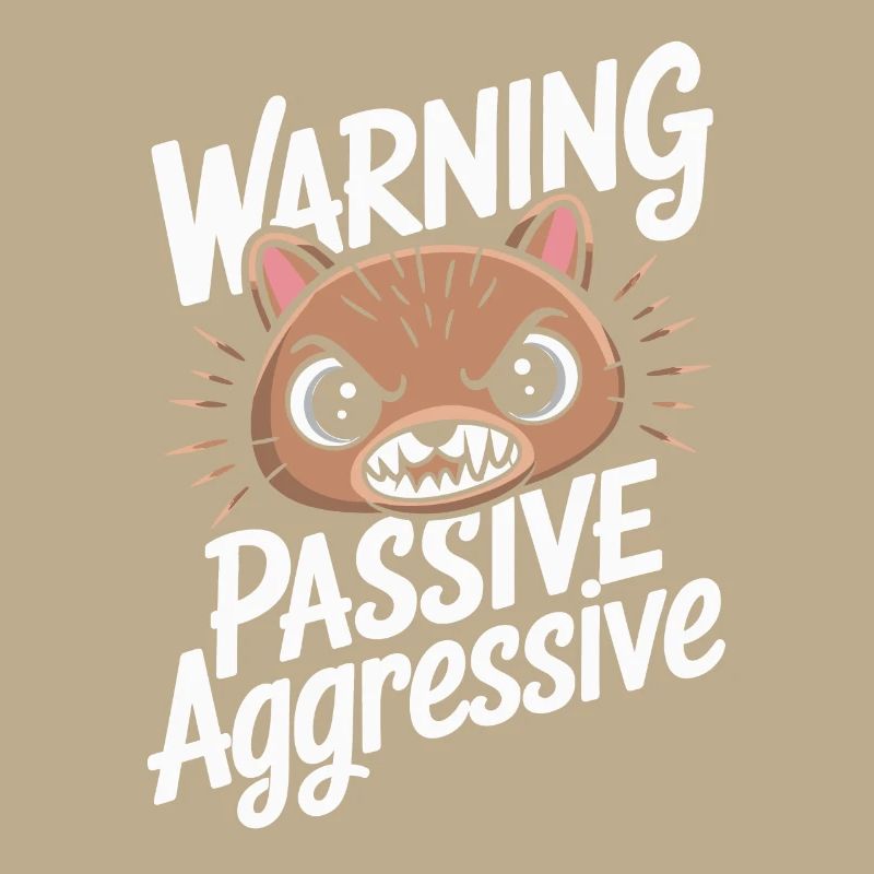 Warning, Passive, Aggressive, Funny Cat