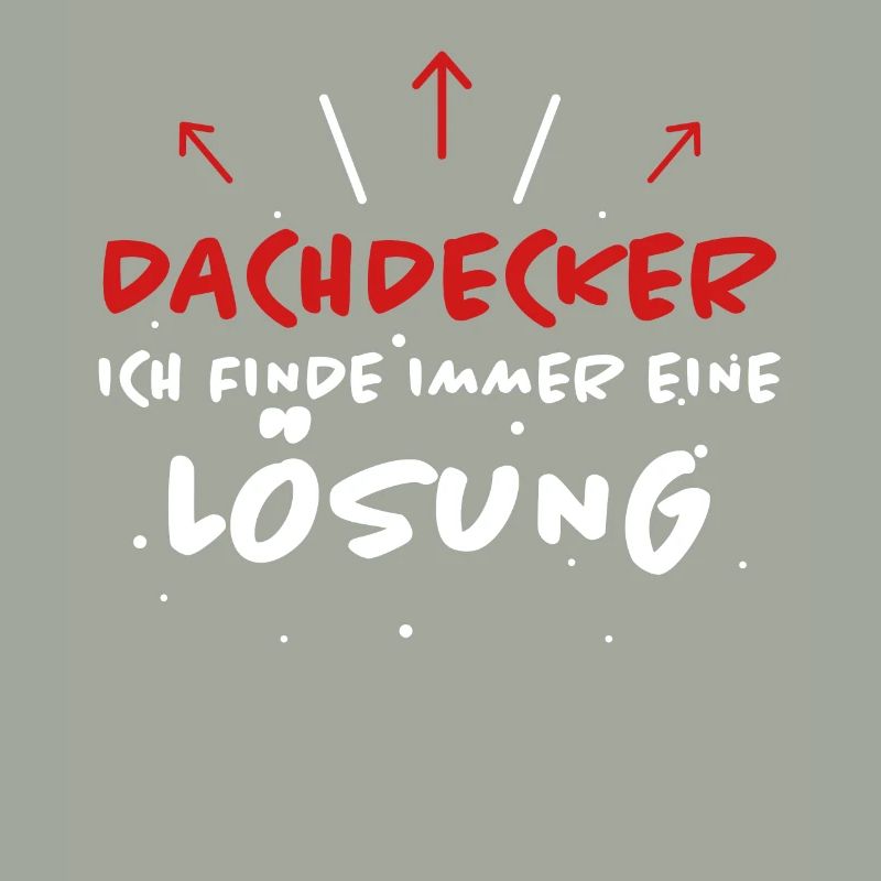Dachdecker Spruch Job Lustiges Dachdecker Geschenk