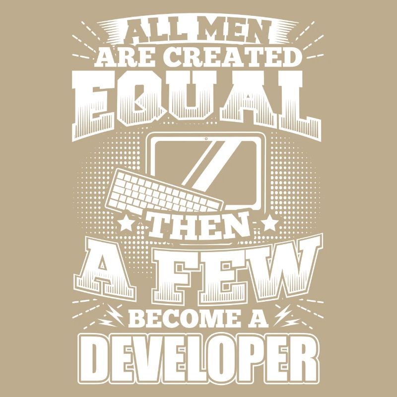 Funny Developer Programmer Shirt All Men Equal