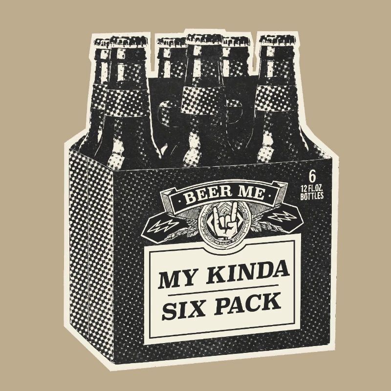 My Kinda Six Pack
