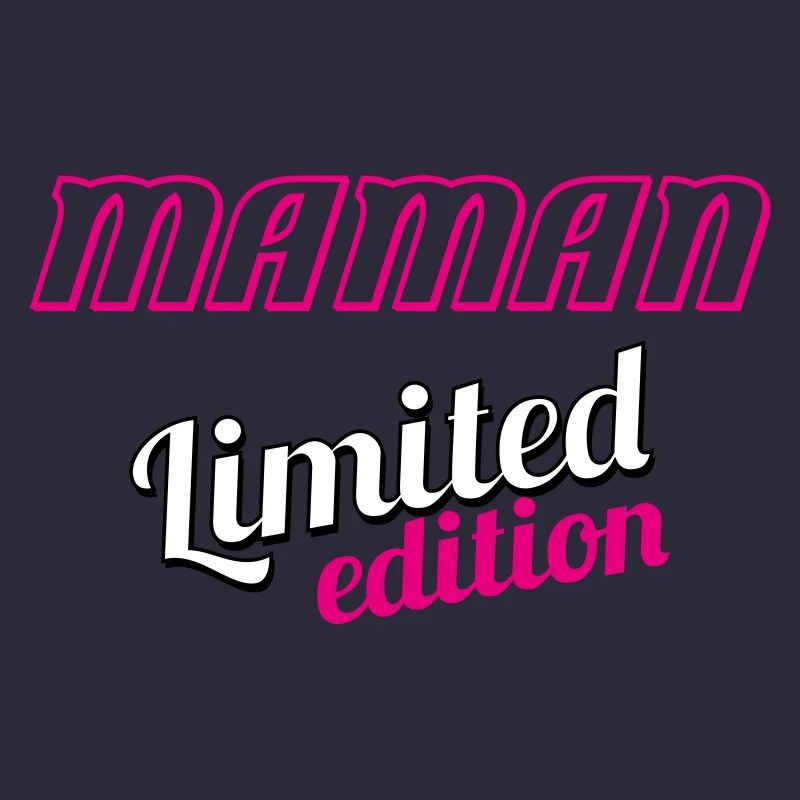 MAMAN LIMITIERTE AUFLAGE