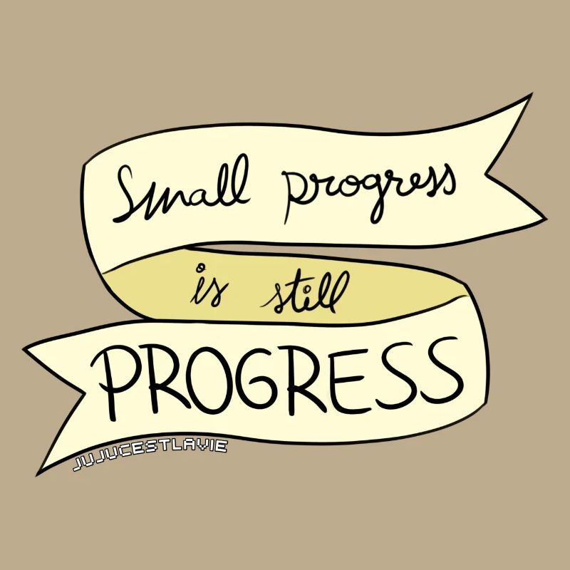 Small progress is PROGRESS