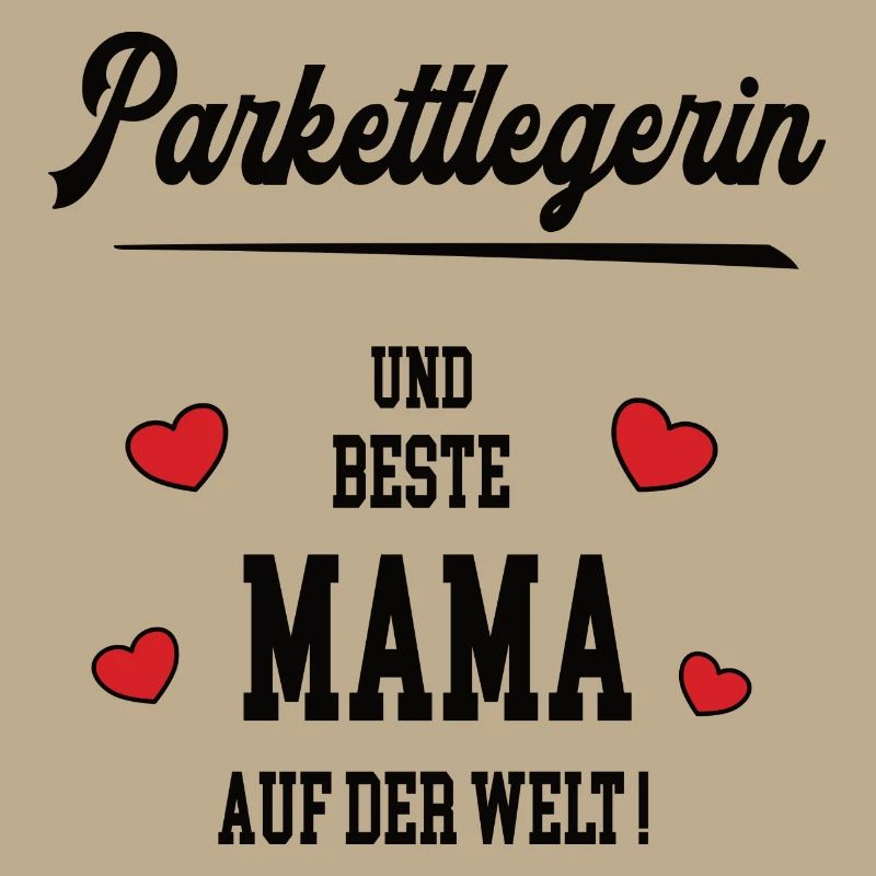 Beste Mama Parkettlegerin Muttertag Geburtstag Geb