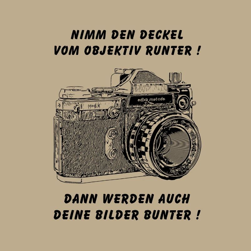 Kamera mit Spruch