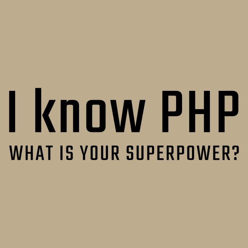 I know PHP