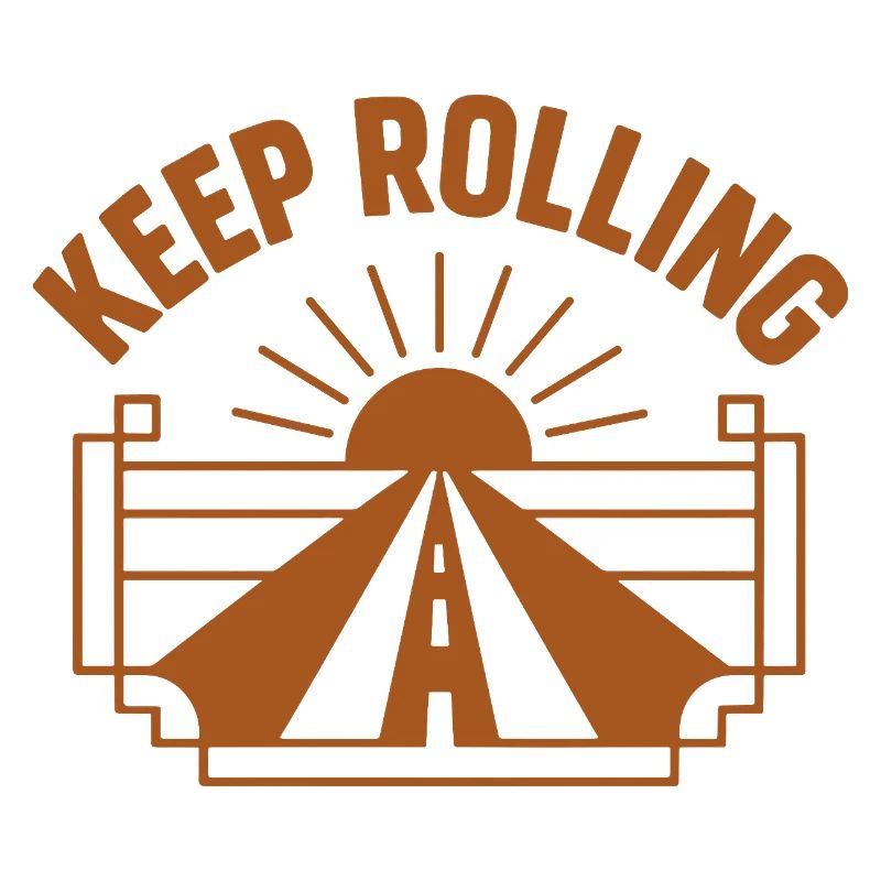 Keep Rolling – Immer weiterfahren
