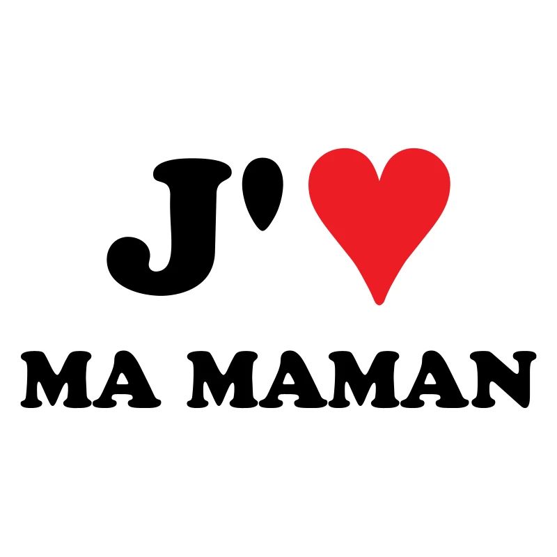 J'aime ma maman
