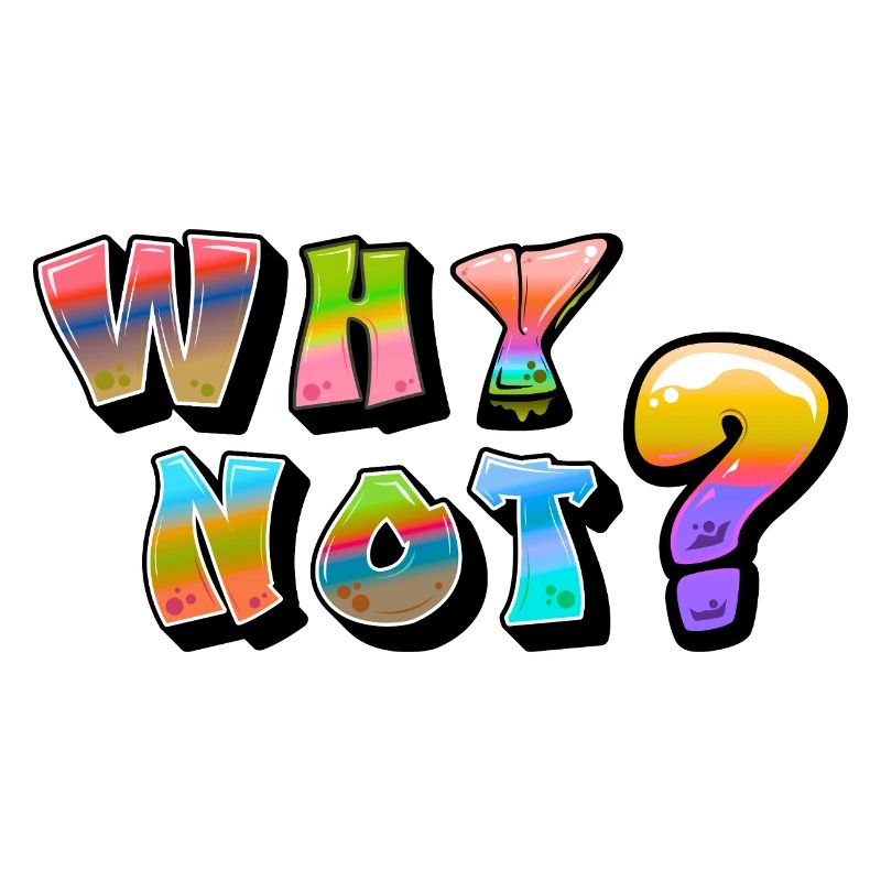 Why Not design