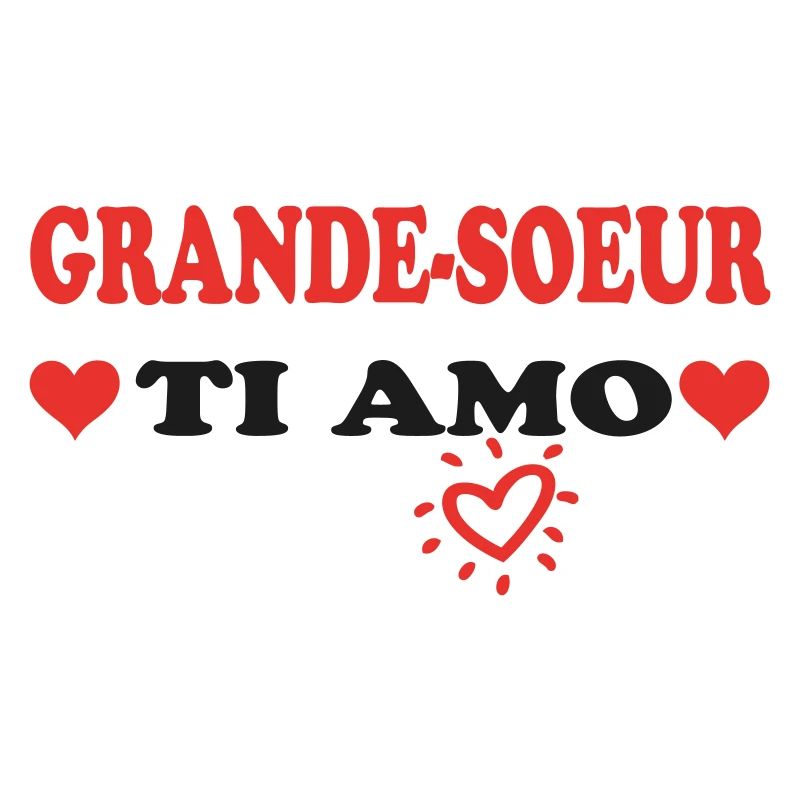 GROSSE SCHWESTER Ti AMO