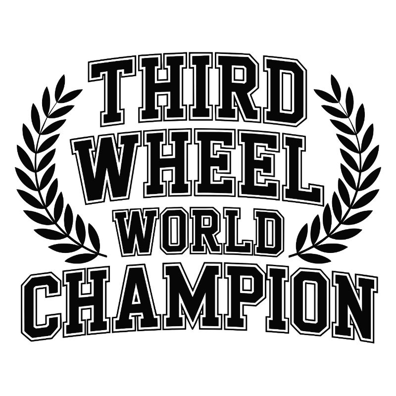 Third Wheel World Champion