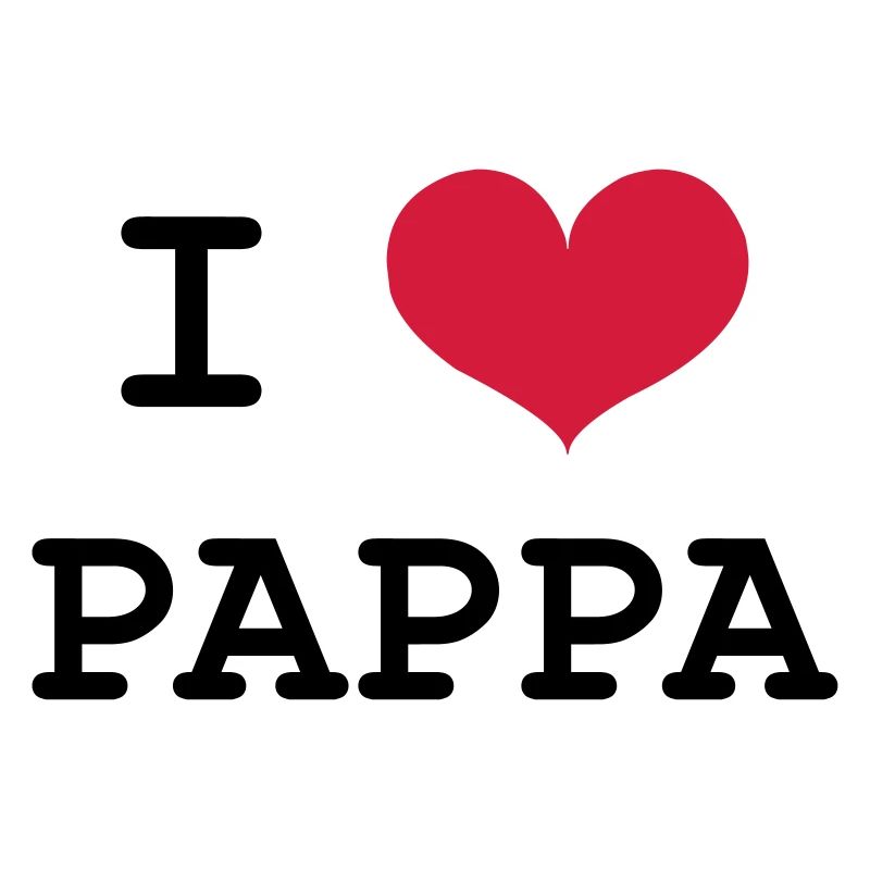 I Love Pappa