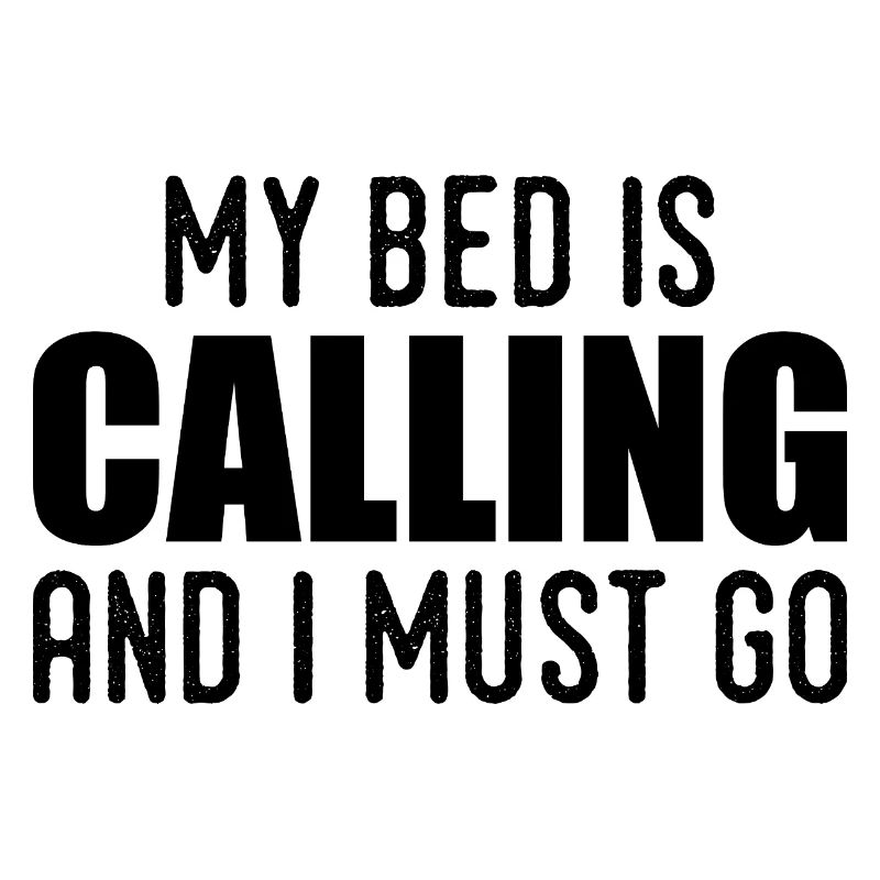 My bed is calling and i must go