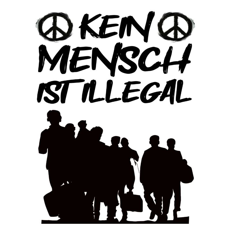 No one is illegal! Saying