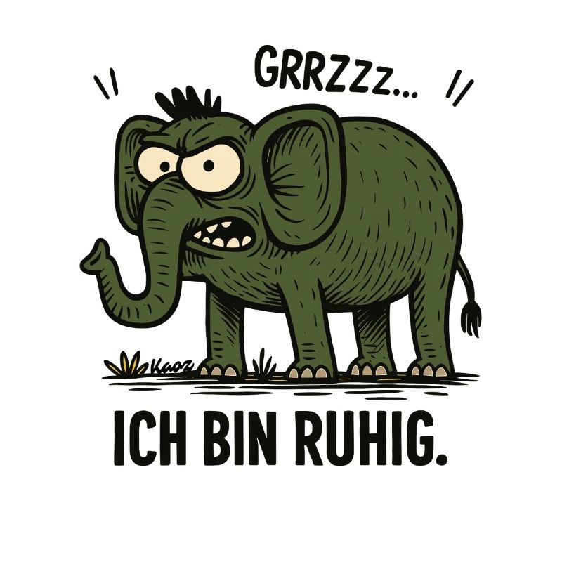 Angry Elephant – I'm calm.