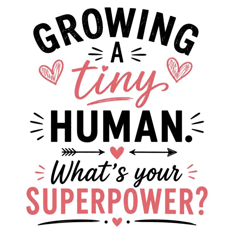 Growing A Tiny Human
