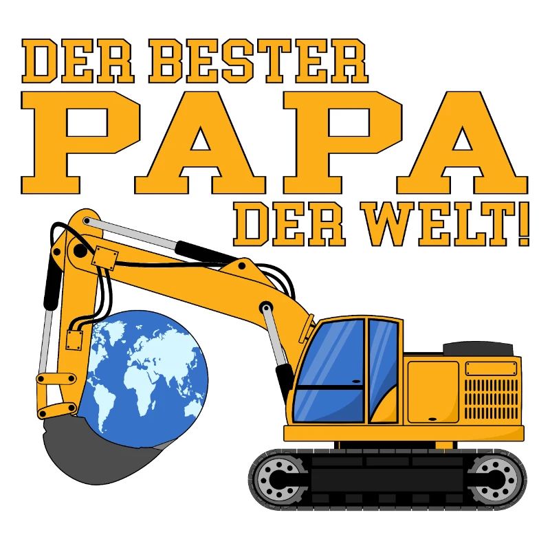 Bagger der beste Papa der Welt