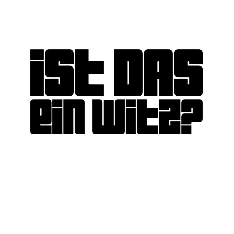 soll das witzig sein?