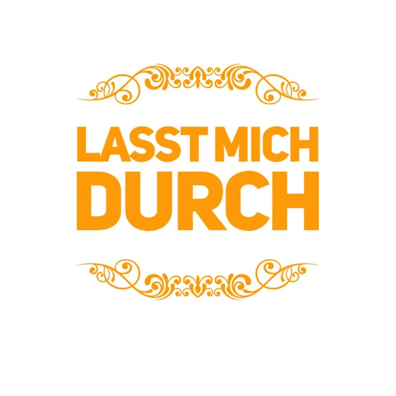 ich will durch