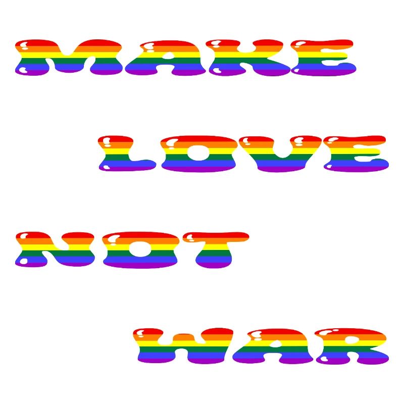 Make Love Not War – LGBTQ+ Pride Edition🌈