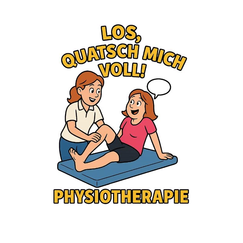 Humorous physiotherapy saying