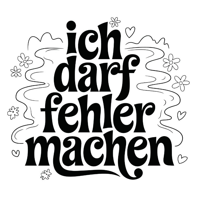 Ich darf fehler machen für einen Optimisten