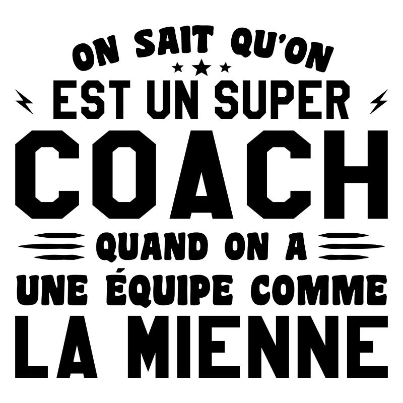 We know that we are a great coach