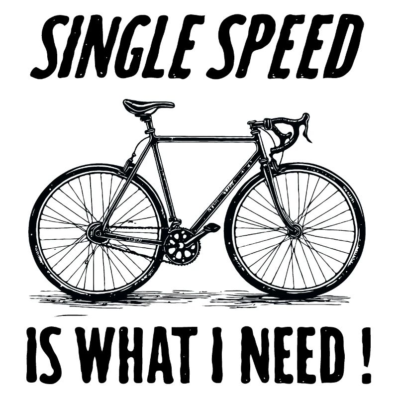 Single Speed is what i need