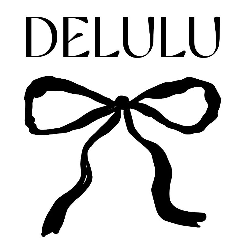 Déclaration Delulu avec révérence
