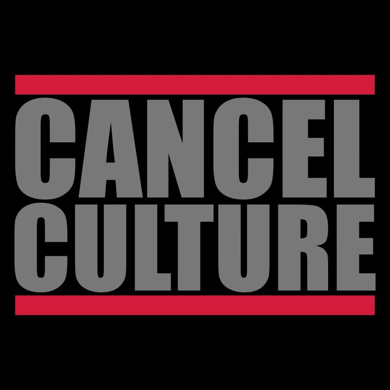 Culture de l’annulation | Couleurs modifiables